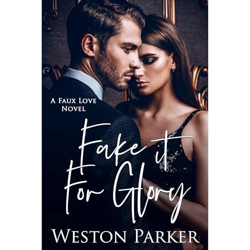 Cover of Fake It For Glory