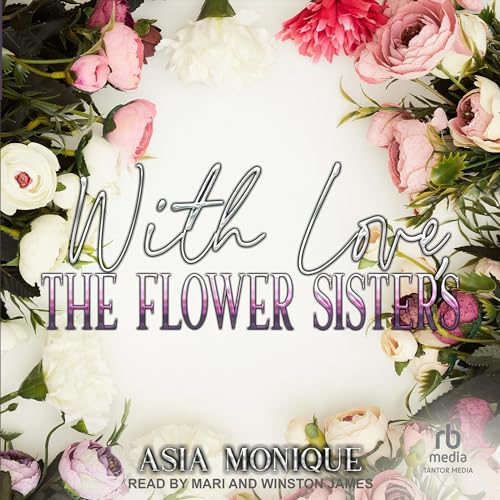Cover of With Love, The Flower Sisters