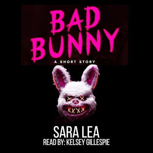 Cover of Bad Bunny: A Short Story