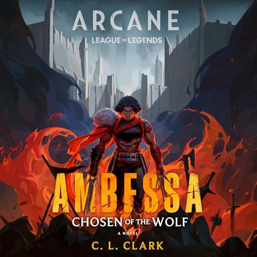 Cover of Ambessa: Chosen of the Wolf