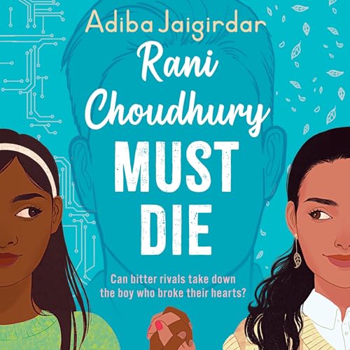 Cover of Rani Choudhury Must Die