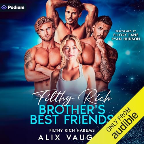 Cover of Filthy Rich Brother's Best Friends