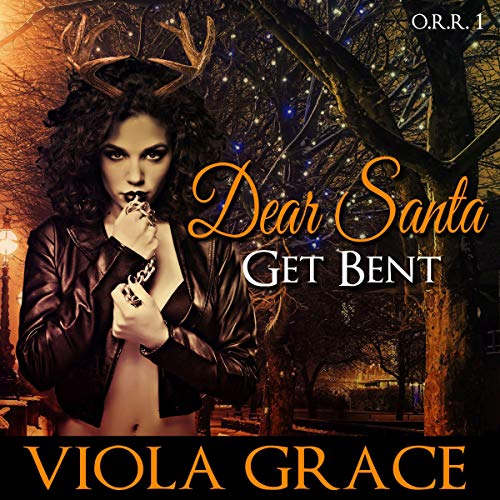 Cover of Dear Santa, Get Bent!