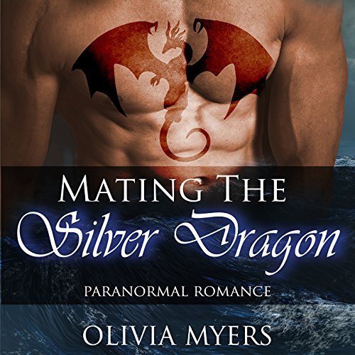 Cover of Mating the Silver Dragon