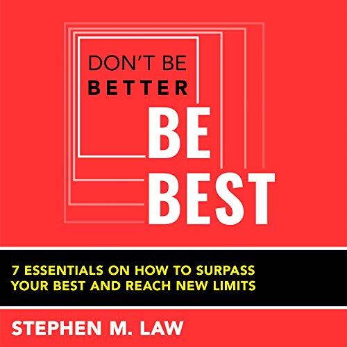 Cover of Don't Be Better, Be Best