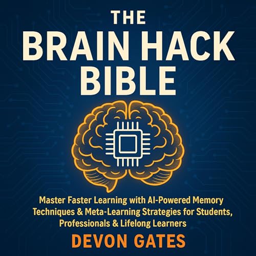 Cover of The Brain Hack Bible