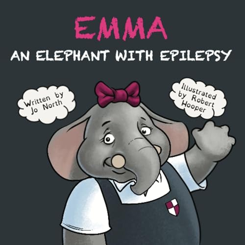 Cover of Emma: An Elephant with Epilepsy