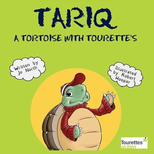 Cover of Tariq: A Tortoise with Tourette’s