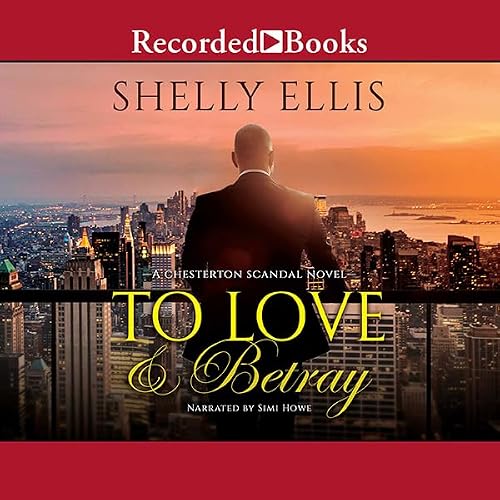 Cover of To Love & Betray