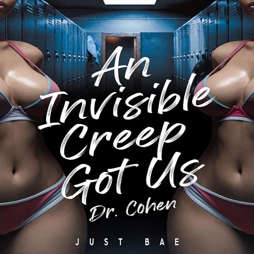 Cover of An Invisible Creep Got Us