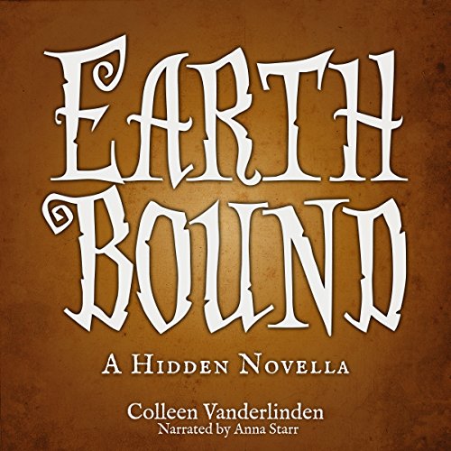Cover of Earth Bound: A Hidden Novella