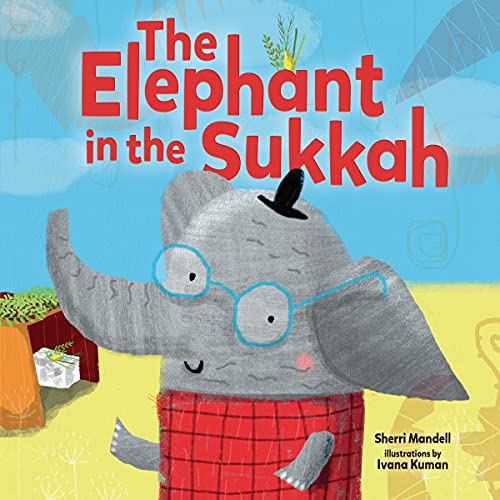 Cover of The Elephant in the Sukkah