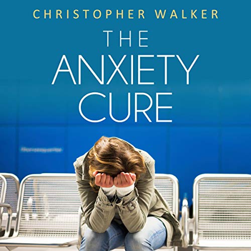 Cover of The Anxiety Cure: The Anxiety relief pocket handbook