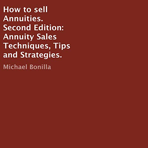 Cover of How to Sell Annuities. Second Edition