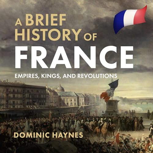 Cover of A Brief History of France