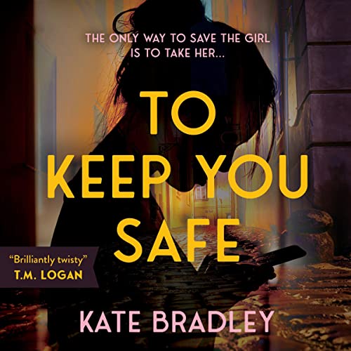 Cover of To Keep You Safe