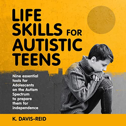 Cover of Life Skills for Autistic Teens