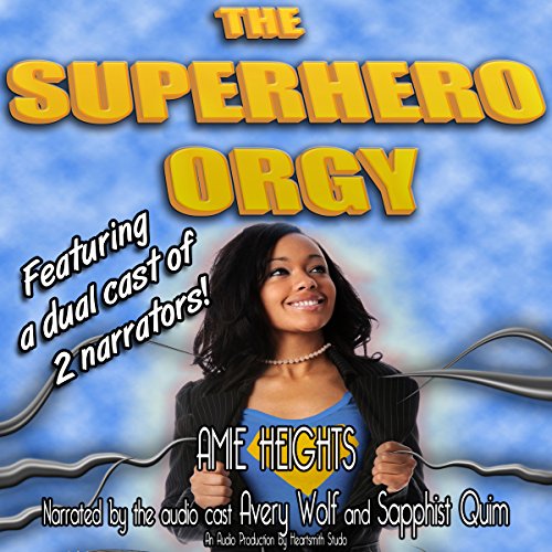 Cover of The Superhero Orgy (A Gangbang and Group Sex Story)