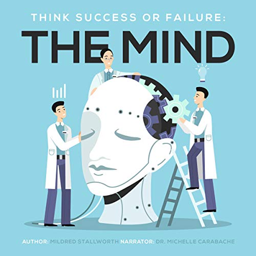 Cover of Think Success or Failure: The Mind