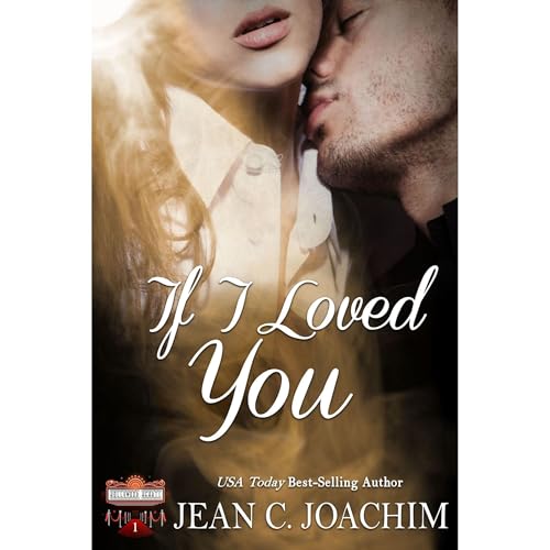 Cover of If I Loved You (Hollywood Hearts, Bk 1)