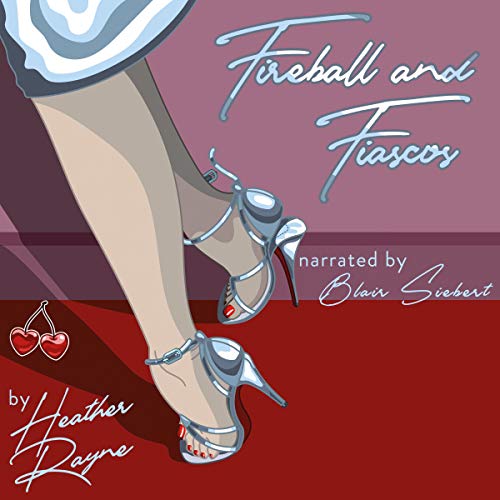 Cover of Fireball and Fiascos