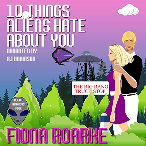 Cover of 10 Things Aliens Hate About You