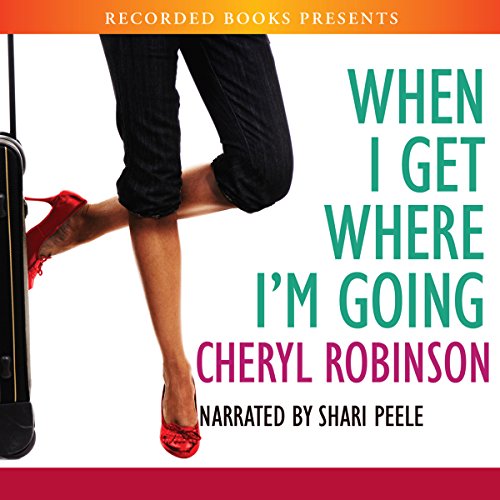Cover of When I Get Where I’m Going