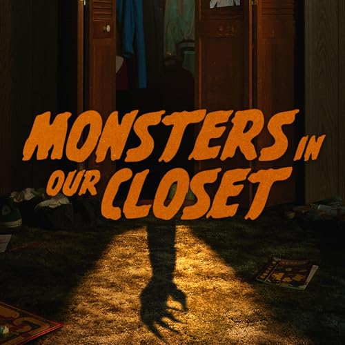 Cover of Monsters in Our Closet