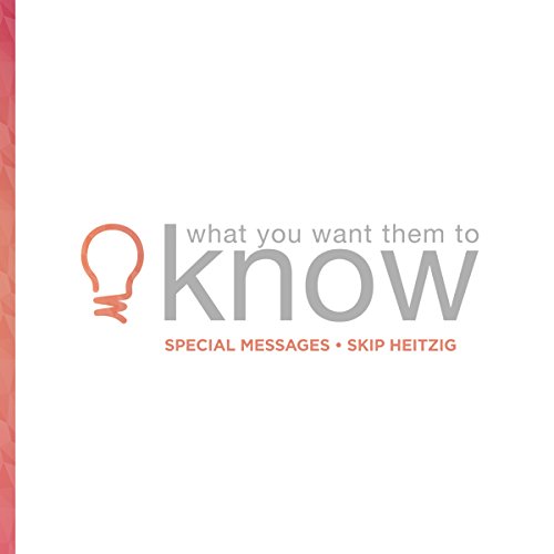Cover of What You Want Them to Know