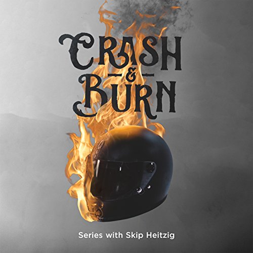 Cover of Crash & Burn