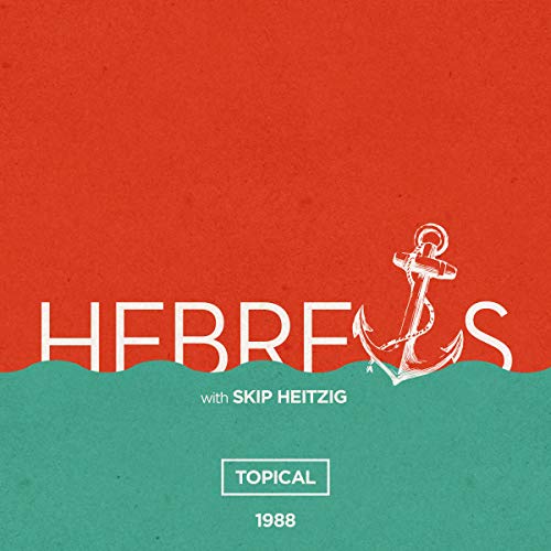 Cover of 58 Hebrews - Topical - 1988