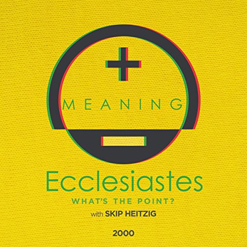Cover of 21 Ecclesiastes: What's the Point?
