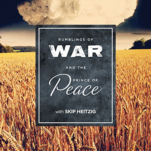 Cover of Rumblings of War and the Prince of Peace