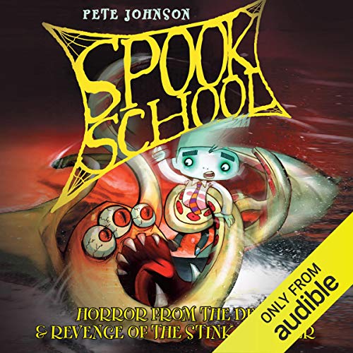 Cover of Spook School: Horror from the Deep & Revenge of the Stink Monster
