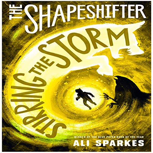 Cover of The Shapeshifter: Stirring the Storm