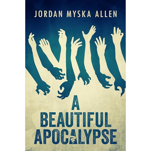Cover of A Beautiful Apocalypse