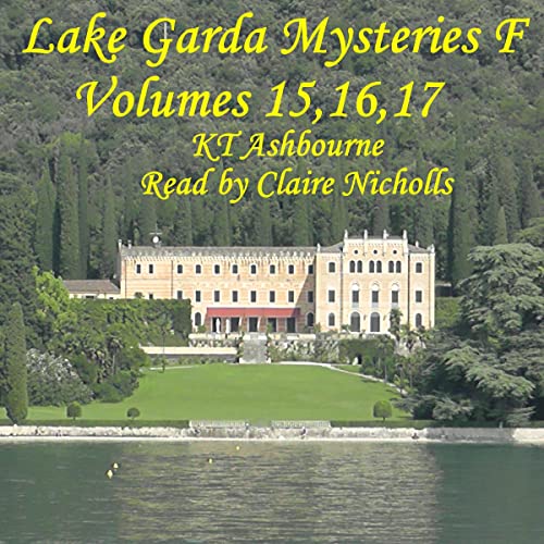 Cover of Lake Garda Mysteries F: Volumes 15,16,17