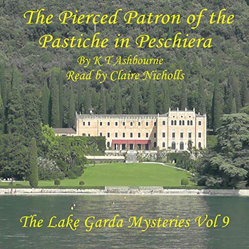 Cover of The Pierced Patron of the Pastiche in Peschiera