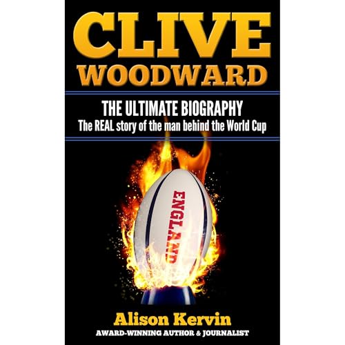 Cover of CLIVE WOODWARD: THE BIOGRAPHY