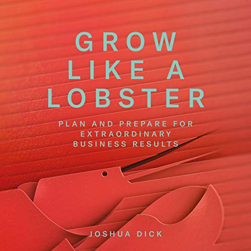 Cover of Grow Like a Lobster