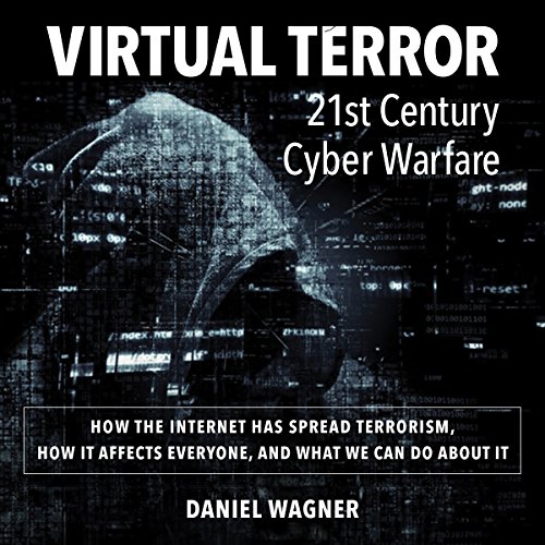 Cover of Virtual Terror: 21st Century Cyber Warfare