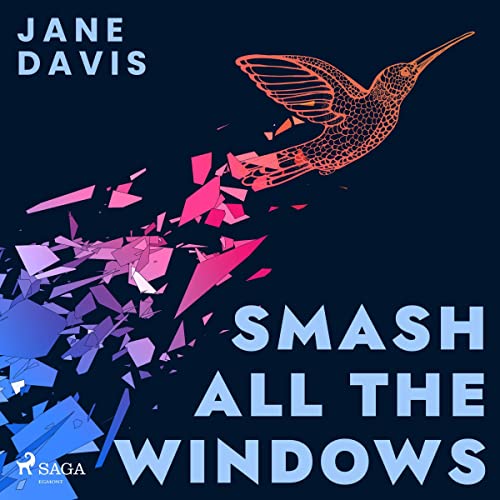 Cover of Smash All the Windows