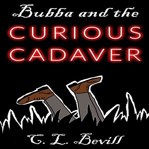 Cover of Bubba and the Curious Cadaver