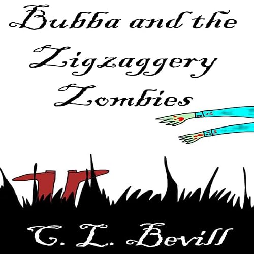 Cover of Bubba and the Zigzaggery Zombies