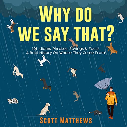 Cover of Why Do We Say That?