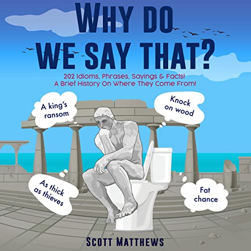 Cover of Why Do We Say That?