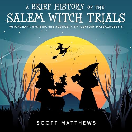 Cover of A Brief History of the Salem Witch Trials