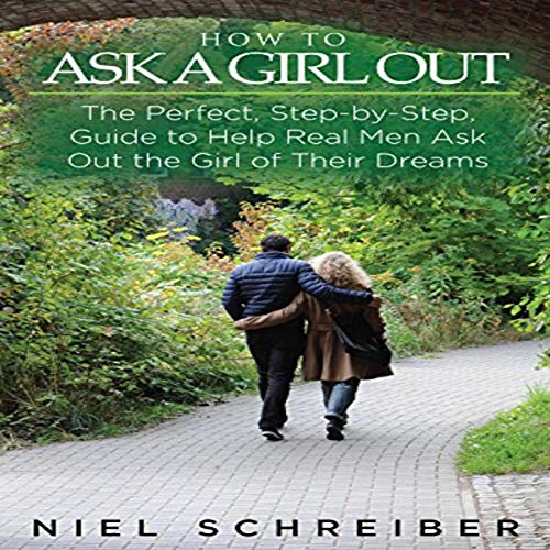 Cover of How to Ask a Girl Out