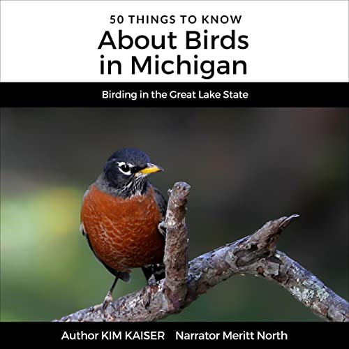 Cover of 50 Things to Know About Birds in Michigan