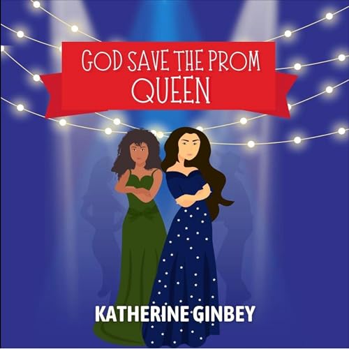 Cover of God Save the Prom Queen